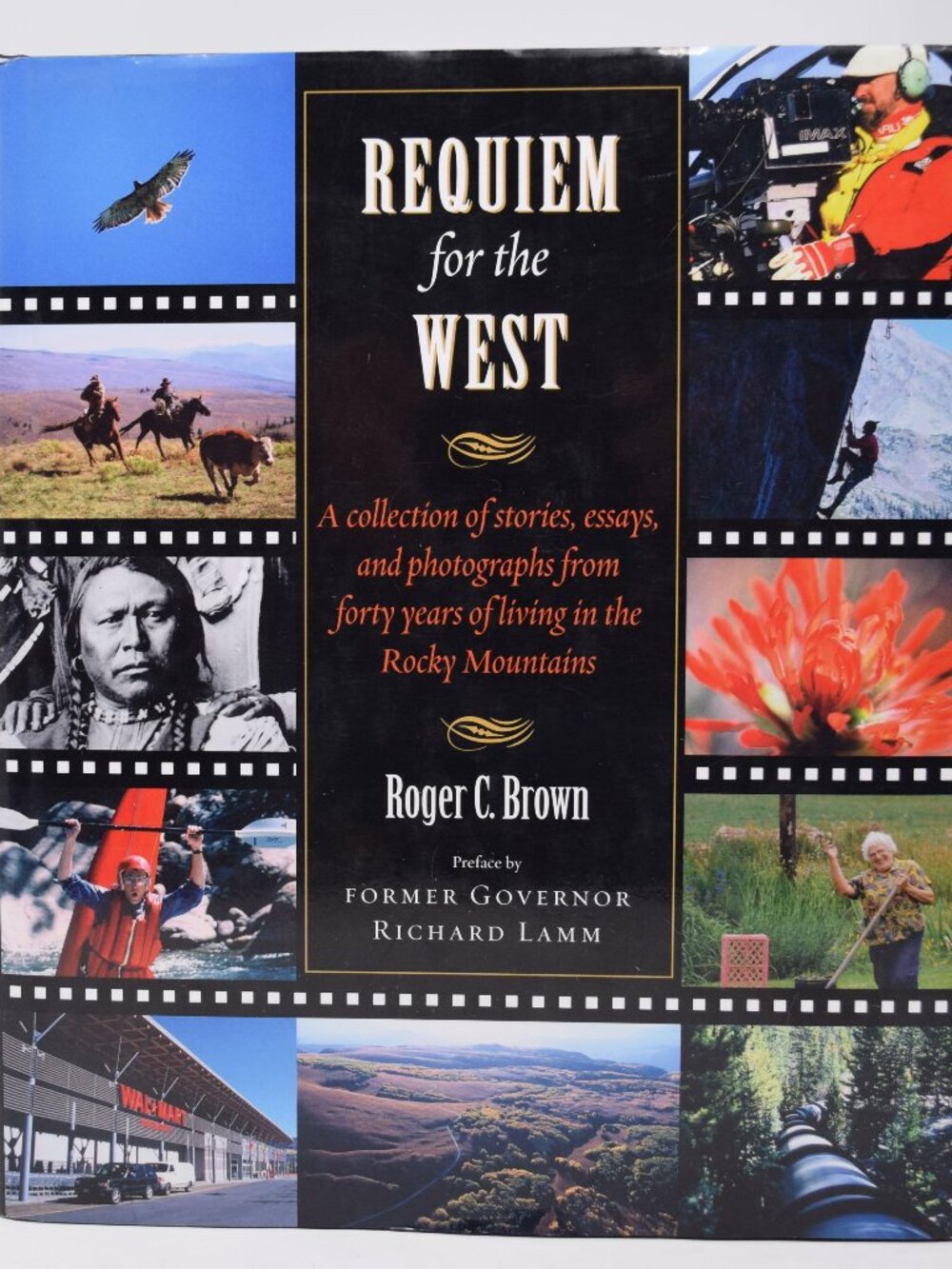 SIGNED Requiem for the West Roger Brown 1st Edition Hardcover Dust Jacket Nature